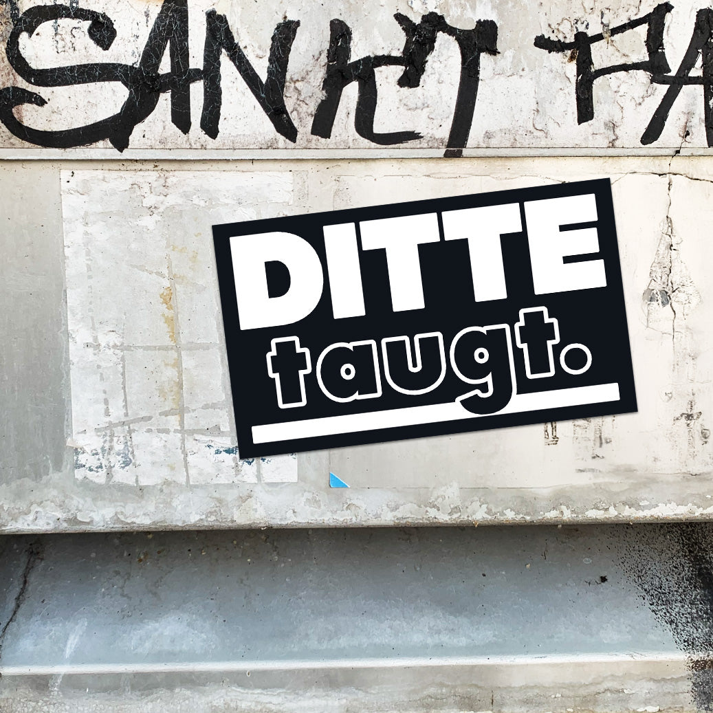 DITTE taugt – Sticker
