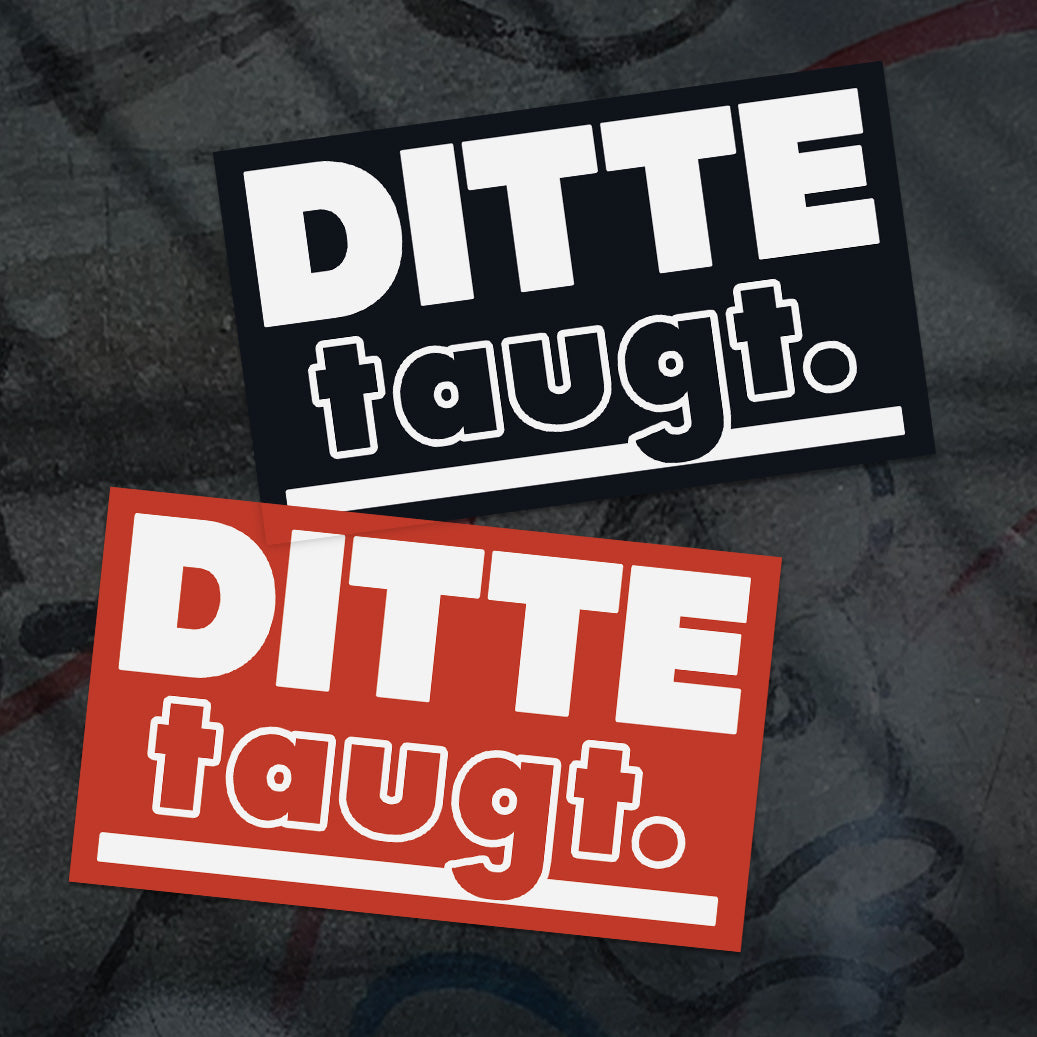 DITTE taugt – Sticker