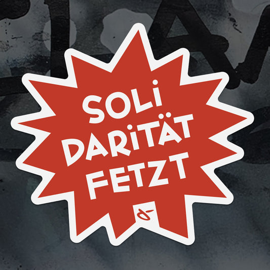 Solidarität fetzt – Sticker