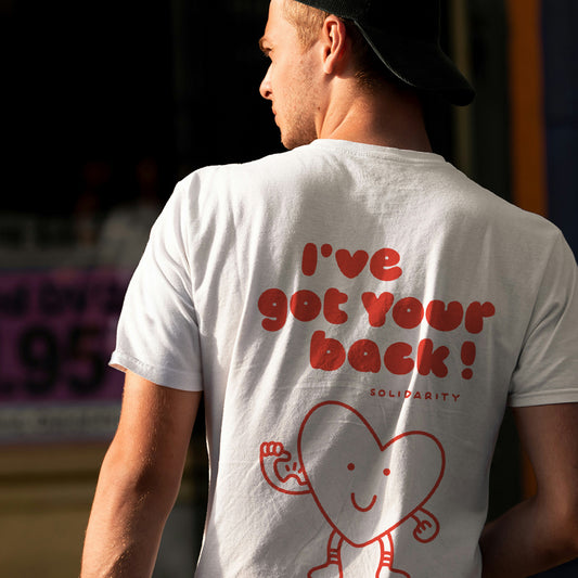 I've got your back – Solidarity Shirt